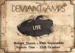Deviant Amps 1st Gigs